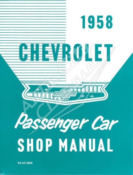 1958 Chevrolet Passenger Car Shop Manual