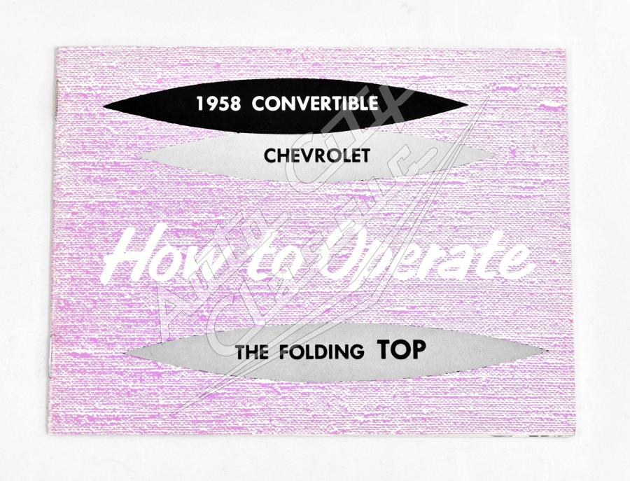 58 Chevrolet Impala Convertible Top Instruction Book