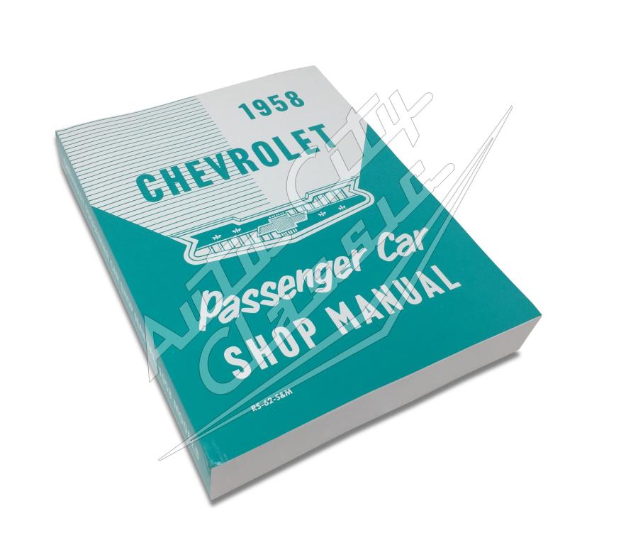 58 Chevrolet Passenger Car Shop Manual