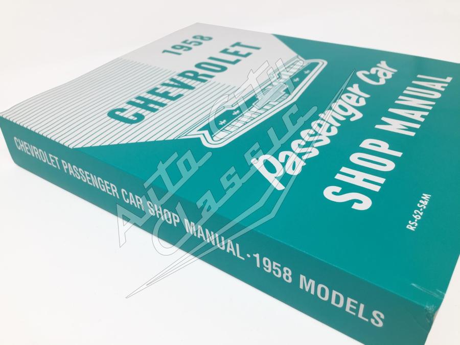 58 Chevrolet Passenger Car Shop Manual